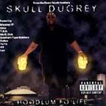 NO LIMIT - Skull Duggrey - Hoodlum Fo' Life